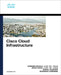 Cisco Cloud Infrastructure by Avinash Shukla