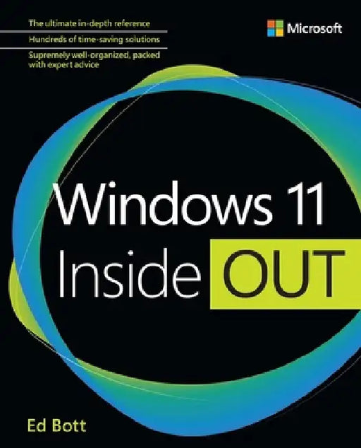 Windows 11 Inside Out by Ed Bott