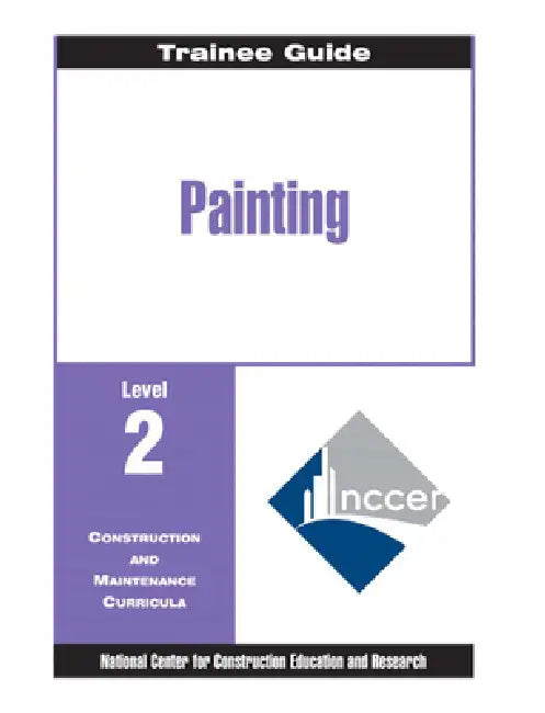 Painting: Commercial & Residential, Level 2 by Nccer