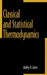 Classical and Statistical Thermodynamics by Ashley Carter