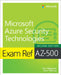 Exam Ref Az-500 Microsoft Azure Security Technologies by Yuri Diogenes