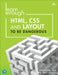 Learn Enough Html, CSS and Layout to Be Dangerous by Lee Donahoe
