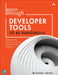 Learn Enough Developer Tools to Be Dangerous: Git Version Control, Command Line, and Text Editors Essentials by Michael Hartl