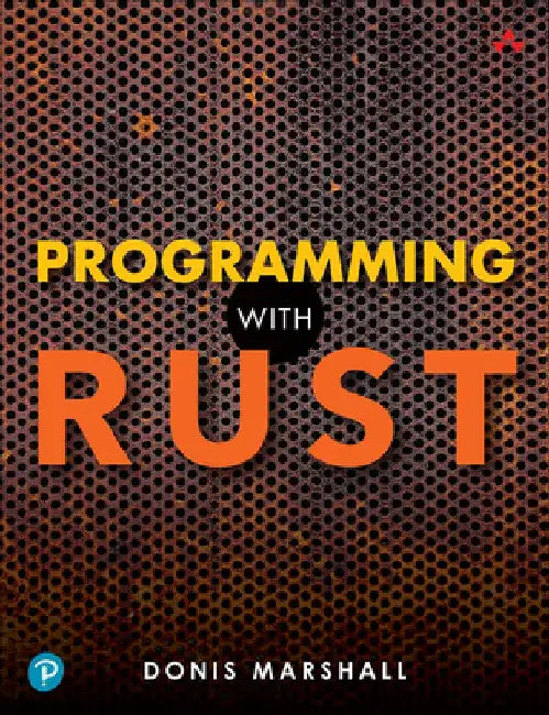 Programming with Rust by Donis Marshall