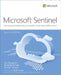 Microsoft Sentinel: Planning and Implementing Microsoft's Cloud-Native Siem Solution by Yuri Diogenes