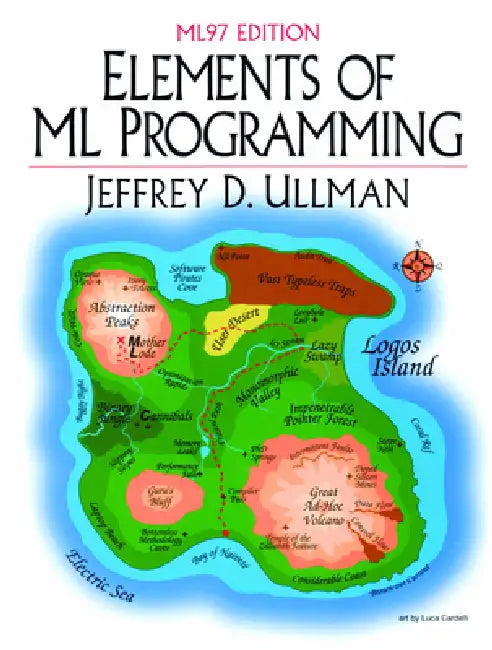 Elements of ML Programming, Ml97 Edition by Jeffrey Ullman