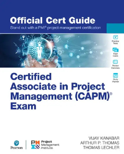 Certified Associate in Project Management (Capm)(R) Exam Official Cert Guide by Vijay Kanabar