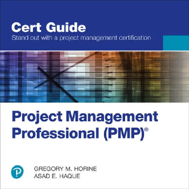 Project Management Professional (Pmp) Cert Guide by Gregory Horine