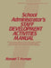 School Administrator's Staff Development Activities Manual by Ronald T. Hyman