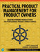 Advanced Agile Product Management: The Stances of the Product Owner by Chris Lukassen
