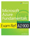 Exam Ref Az-900 Microsoft Azure Fundamentals by Jim Cheshire
