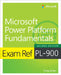 Exam Ref Pl-900 Microsoft Power Platform Fundamentals by Craig Zacker