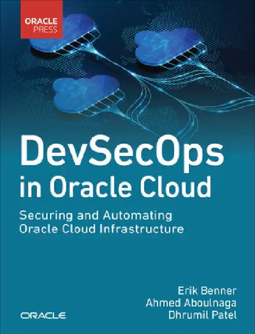 DevSecOps in Oracle Cloud by Erik Benner