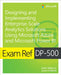 Exam Ref Dp-500 Designing and Implementing Enterprise-Scale Analytics Solutions Using Microsoft Azure and Microsoft Power Bi by Daniil Maslyuk