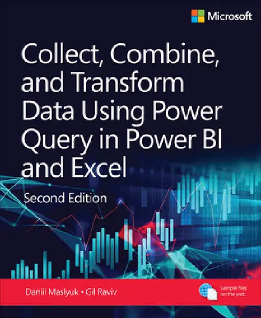 Collect, Combine, and Transform Data Using Power Query in Power Bi and Excel by Daniil Maslyuk