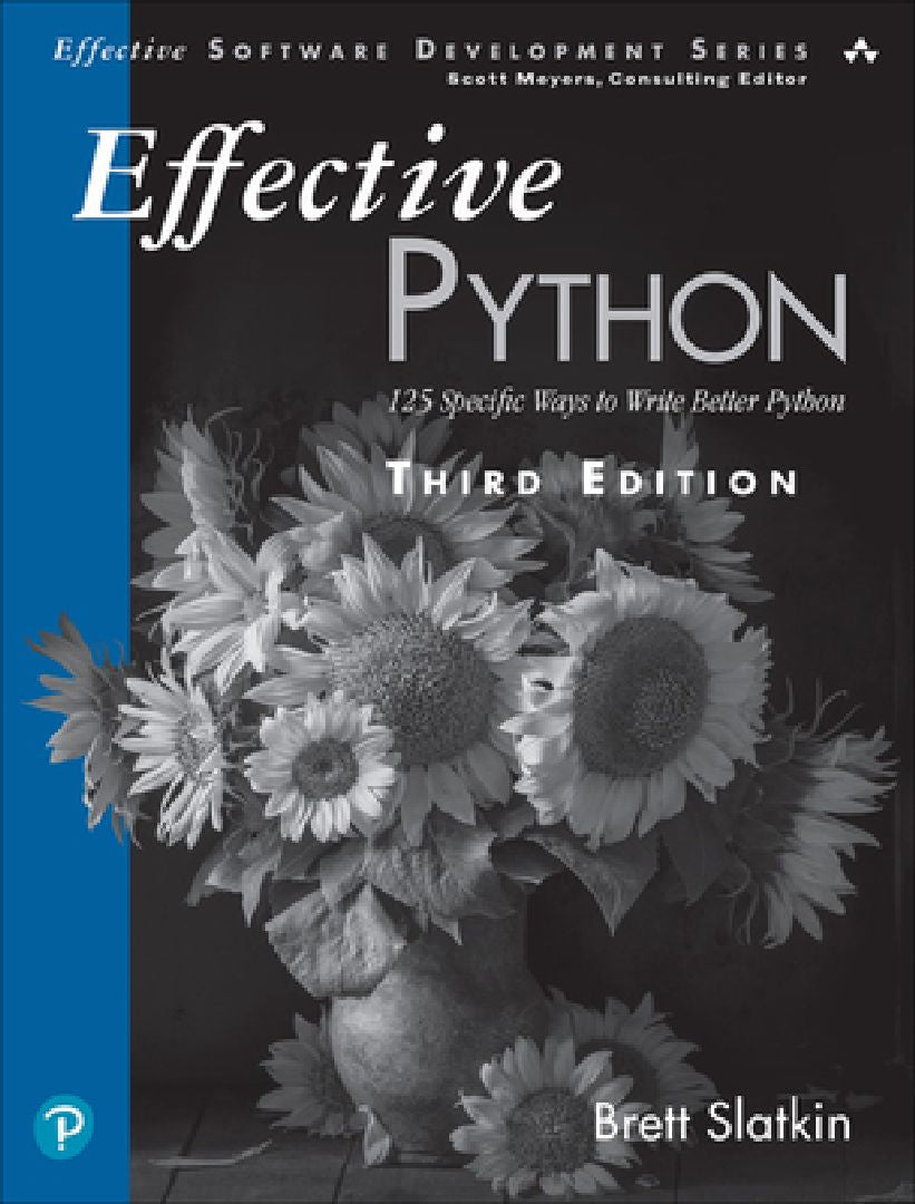 Effective Python (9780138172183) by Brett Slatkin | atlanticbooks.com ...