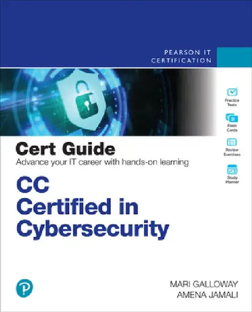 CC Certified in Cybersecurity Cert Guide by Amena Jamali