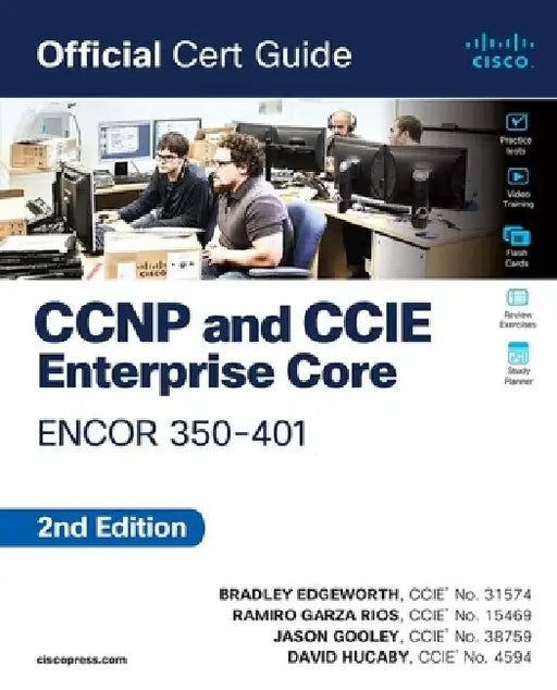 CCNP and CCIE Enterprise Core Encor 350-401 Official Cert Guide by Brad Edgeworth