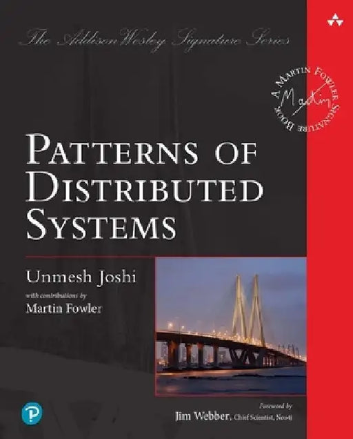 Patterns of Distributed Systems by Umesh Joshi
