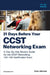 31 Days Before Your CCST Networking Exam: A Day-By-Day Review Guide for the Ccst-Networking Certification Exam by Allan Johnson