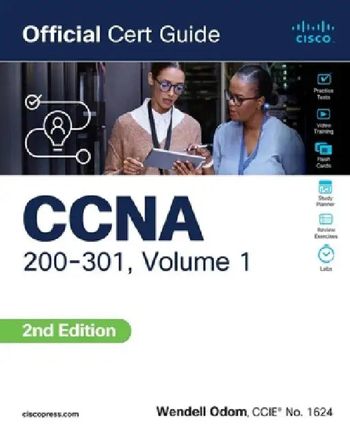 CCNA 200-301 Official Cert Guide, Volume 1 by Wendell Odom
