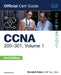 CCNA 200-301 Official Cert Guide, Volume 1 by Wendell Odom