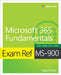 Exam Ref Ms-900: Microsoft 365 Fundamentals by Craig Zacker