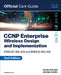 CCNP Enterprise Wireless Design Enwlsd 300-425 and Implementation Enwlsi 300-430 Official Cert Guide by Jerome Henry