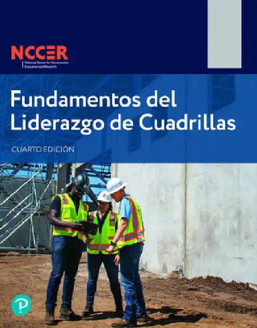 Fundamentos del Liderazgo de Cuadrillas by Nccer