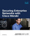Securing Enterprise Networks with Cisco Meraki by Ryan Chaney