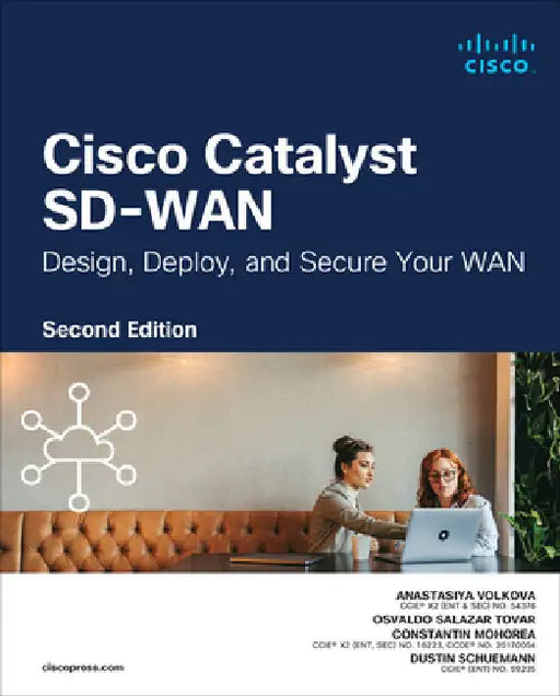 Cisco Catalyst Sd-WAN: Design, Deploy and Secure Your WAN by Volkova, Anastasiya