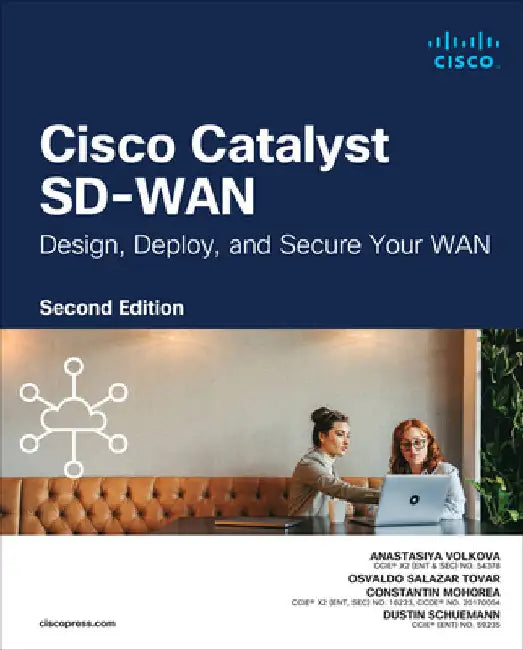 Cisco Catalyst Sd-WAN: Design, Deploy and Secure Your WAN by Volkova, Anastasiya