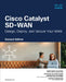 Cisco Catalyst Sd-WAN: Design, Deploy and Secure Your WAN by Volkova, Anastasiya