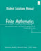 Finite Mathematics For Business, Economics, Life Sciences, And Social Sciences: Student Solutions Manual by Raymond A. Barnett