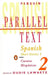 Spanish Short Stories 2: Parallel Text by Various