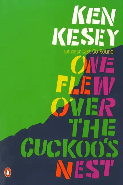 One Flew Over the Cuckoo's Nest by Ken Kesey