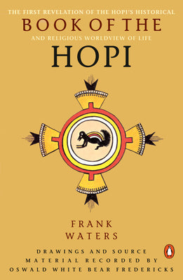 The Book of the Hopi by Frank Waters