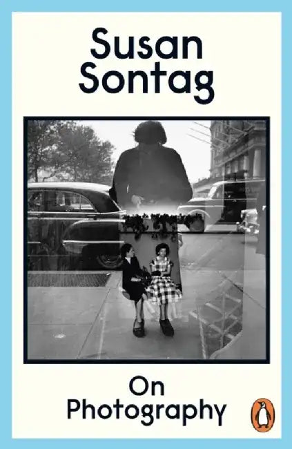 On Photography by Susan Sontag