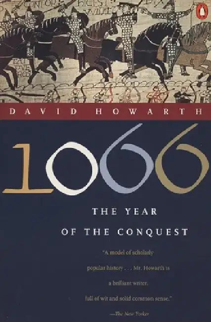 1066: The Year of the Conquest by David Howarth