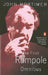 The First Rumpole Omnibus: Rumpole of the Bailey/The Trials of Rumpole/Rumpole's Return by John Mortimer