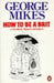 How to be a Brit by George Mikes