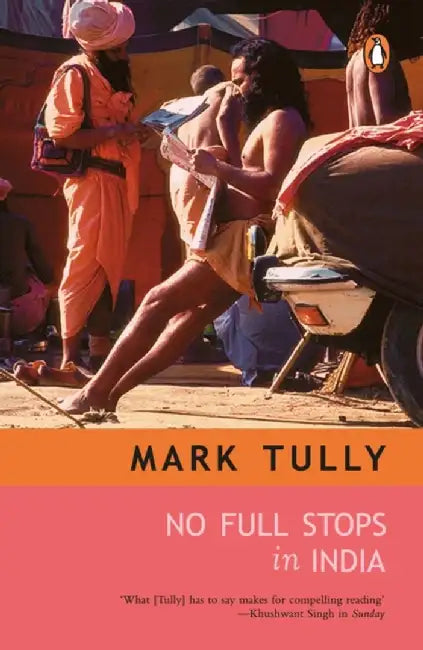 No Full Stops in India by Mark Tully