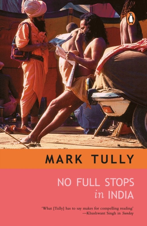 No Full Stops in India by Mark Tully