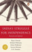 India's Struggle for Independence 1857-1947 by James Boswell