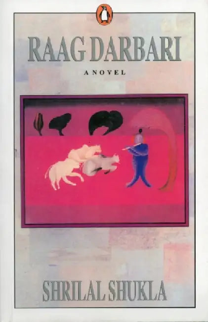 Raag Darbari by Shrilal Shukla