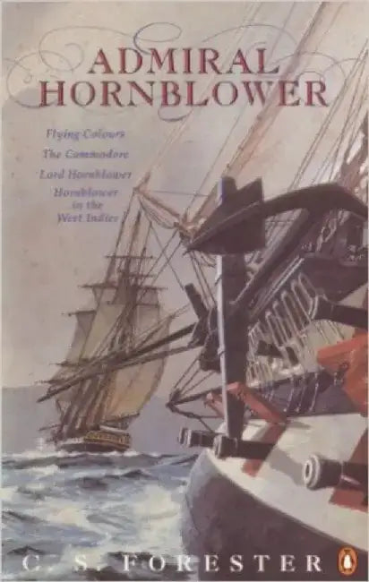 Admiral Hornblower by C.S. Forester