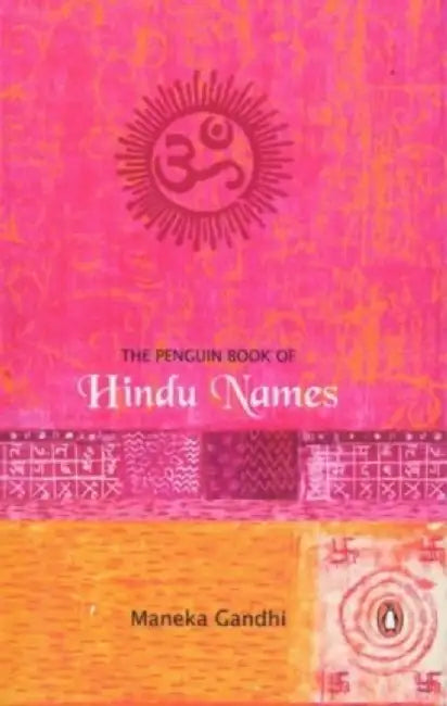 Penguin Book of Hindu Names by Grant W. (Grant Reid Designs, Fort Collins, CO) Reid