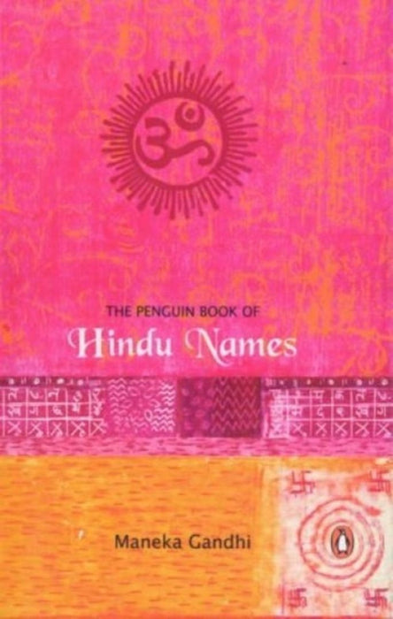 Penguin Book of Hindu Names by Grant W. (Grant Reid Designs, Fort Collins, CO) Reid