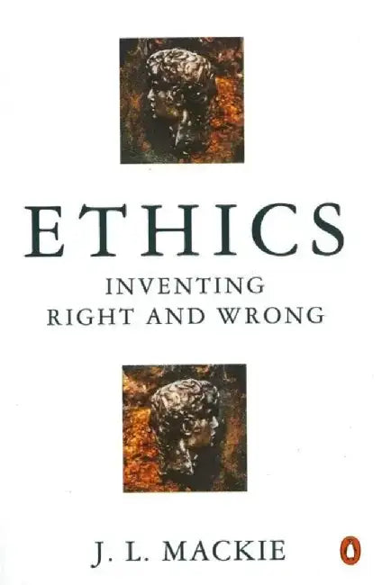 Ethics by J.L. Mackie