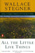 All the Little Live Things by Wallace Stegner